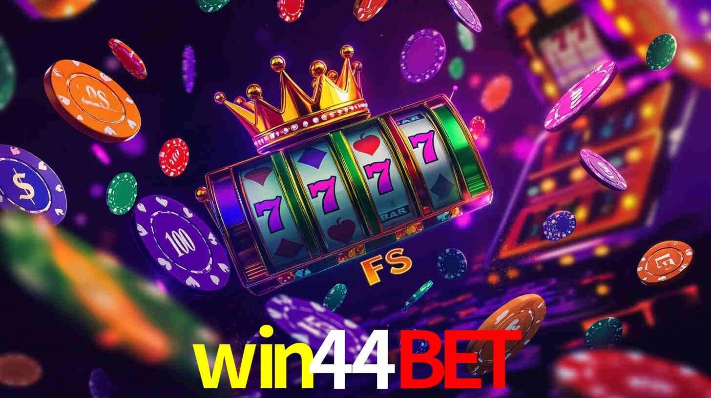 Explore as vantagens do win44bet: serviço profissional e confiabilidade